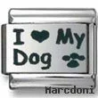I Love My Dog